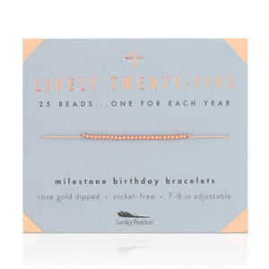 Milestone Birthday Bracelet - Lively Twenty-Five by Lucky Feather