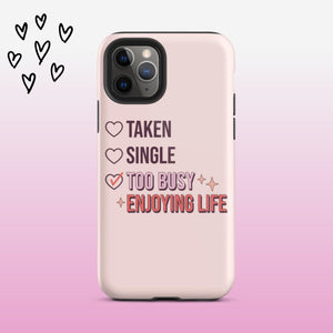 Taken Single Too Busy iPhone Case - KBB Exclusive Knitted Belle Boutique iPhone 11 Pro 