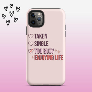 Taken Single Too Busy iPhone Case - KBB Exclusive Knitted Belle Boutique iPhone 11 Pro Max 