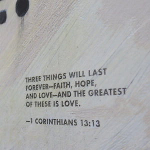 & The Greatest of These Art Prints