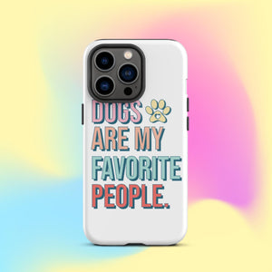 Dogs Are My Favorite People iPhone Case - KBB Exclusive Knitted Belle Boutique iPhone 13 Pro 