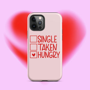 Single Taken Hungry iPhone Case - KBB Exclusive Knitted Belle Boutique iPhone 12 Pro 