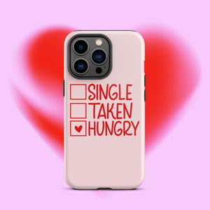 Single Taken Hungry iPhone Case - KBB Exclusive Knitted Belle Boutique iPhone 13 Pro 