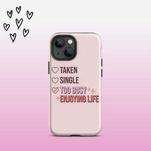 Taken Single Too Busy iPhone Case - KBB Exclusive Knitted Belle Boutique iPhone 13 mini 